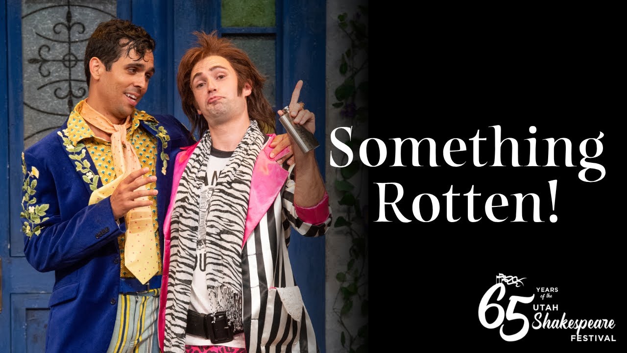 Something Rotten musical scene at Utah Shakespeare Festival 2026 in Cedar City, lively Broadway-style performance on stage